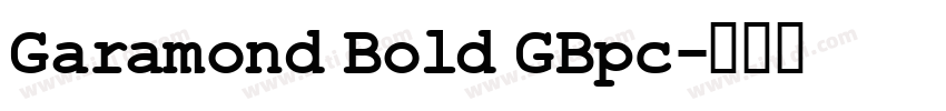 Garamond Bold GBpc字体转换